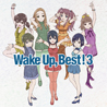 Wake Up, Best！3