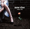 now rise